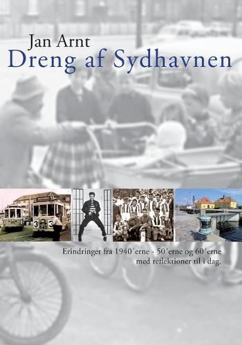 Cover image for Dreng af Sydhavnen: - erindringer fra 1946 til 1966