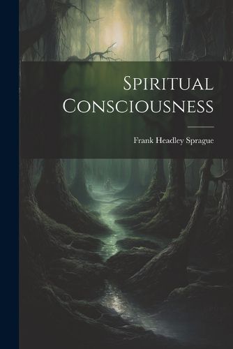 Cover image for Spiritual Consciousness