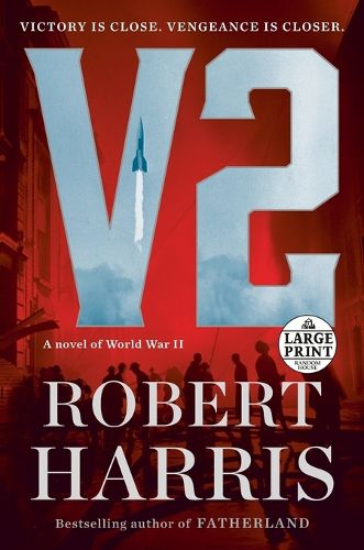 V2: A novel of World War II