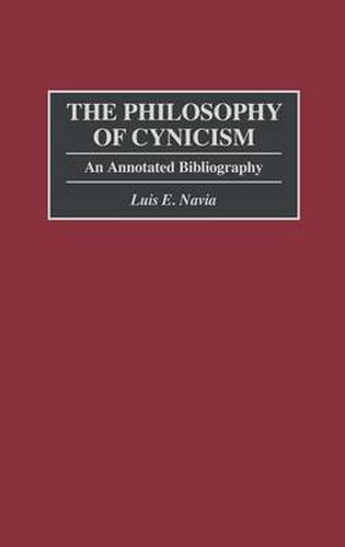 Cover image for The Philosophy of Cynicism: An Annotated Bibliography