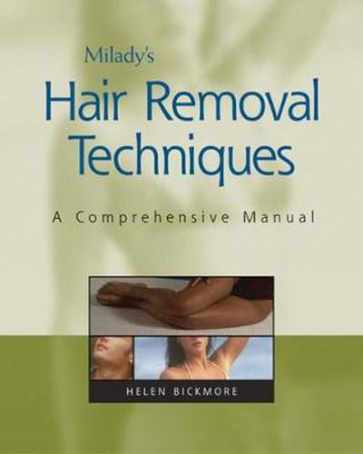 Cover image for Milady's Hair Removal Techniques: A Comprehensive Manual