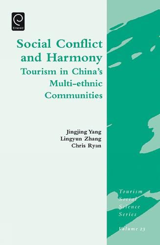 Cover image for Social Conflict and Harmony: Tourism in China's Multi-ethnic Communities