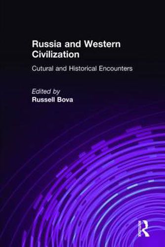 Cover image for Russia and Western Civilization: Cutural and Historical Encounters