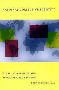 Cover image for National Collective Identity: Social Constructs and International Systems