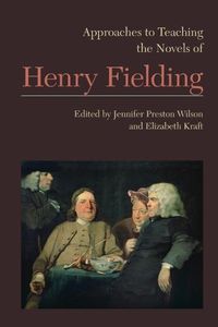 Cover image for Approaches to Teaching the Novels of Henry Fielding