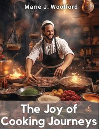 Cover image for The Joy of Cooking Journeys