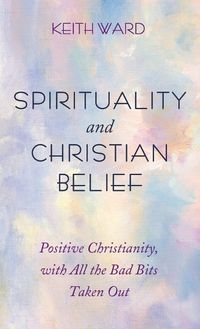 Cover image for Spirituality and Christian Belief