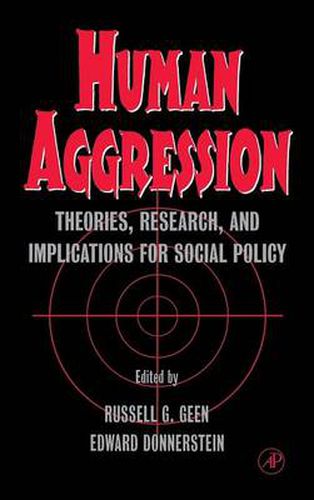 Cover image for Human Aggression: Theories, Research, and Implications for Social Policy