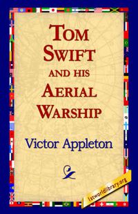 Cover image for Tom Swift and His Aerial Warship