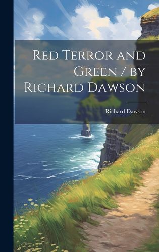 Cover image for Red Terror and Green / by Richard Dawson