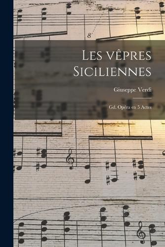 Cover image for Les vepres siciliennes