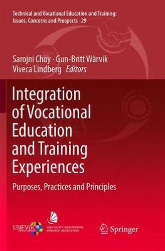 Cover image for Integration of Vocational Education and Training Experiences: Purposes, Practices and Principles