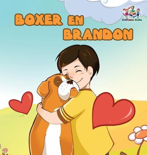 Boxer en Brandon (Dutch Language Children's Story): Dutch Kids Book