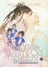 Cover image for The Husky and His White Cat Shizun: Erha He Ta De Bai Mao Shizun (Novel) Vol. 2