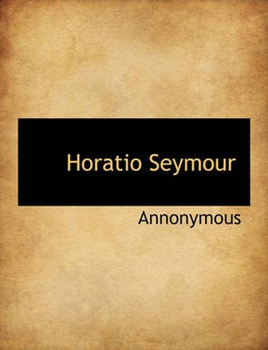 Cover image for Horatio Seymour