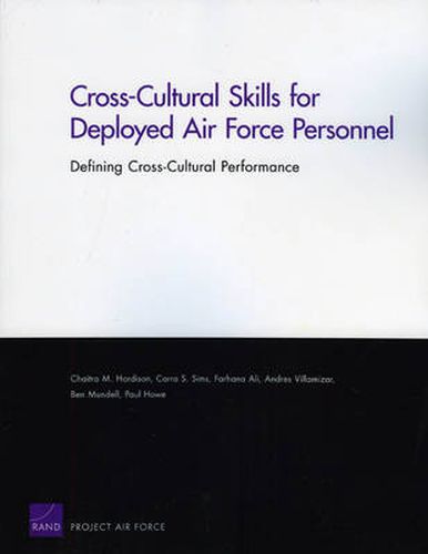 Cover image for Cross-cultural Skills for Deployed Air Force Personnel: Defining Cross-cultural Performance