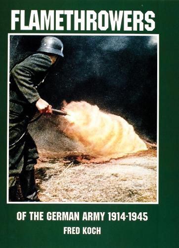 Cover image for Flamethrowers of the German Army, 1914-45