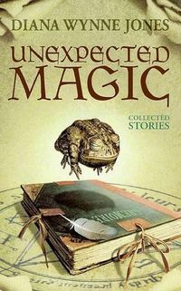 Cover image for Unexpected Magic: Collected Stories