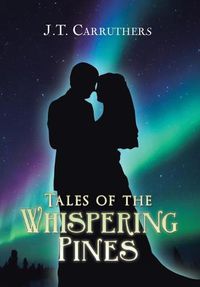 Cover image for Tales of the Whispering Pines