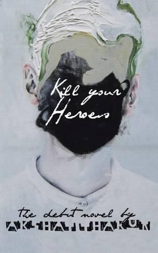 Cover image for Kill Your Heroes: An Anecdote About Man Overboard.