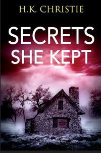 Cover image for Secrets She Kept