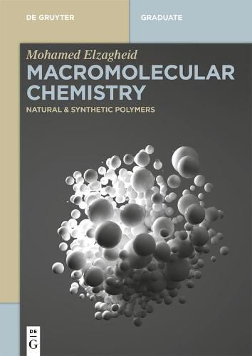 Cover image for Macromolecular Chemistry: Natural and Synthetic Polymers