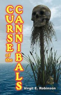 Cover image for Curse of the Cannibals