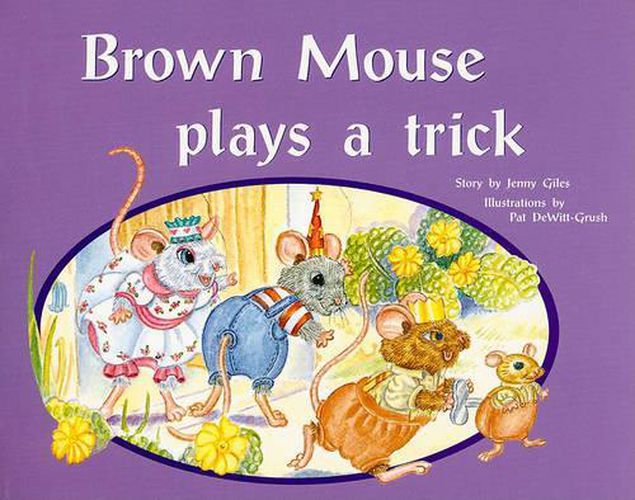 Cover image for Brown Mouse Plays a Trick: Individual Student Edition Blue (Levels 9-11)