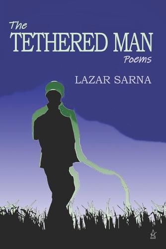 Cover image for The Tethered Man: Poems