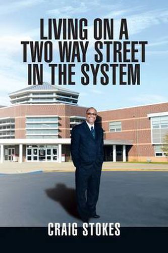 Cover image for Living on a two Way Street in the System