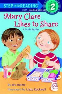 Cover image for Mary Clare Likes to Share: A Math Reader