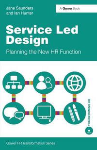 Cover image for Service Led Design: Planning the New HR Function