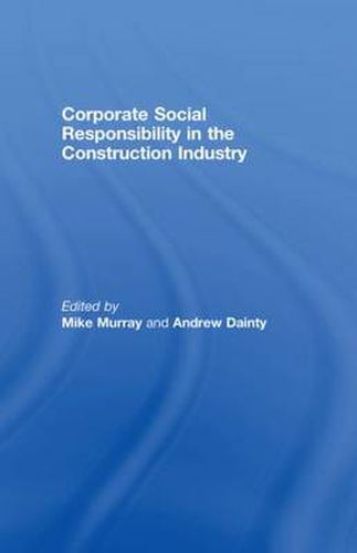 Cover image for Corporate Social Responsibility in the Construction Industry