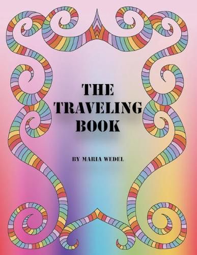 The Taveling Book: Adult Coloring Book made for sharing