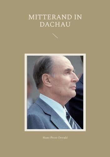 Cover image for Mitterand in Dachau