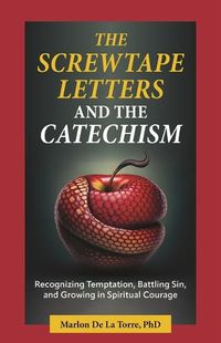 Cover image for The Screwtape Letters and the Catechism