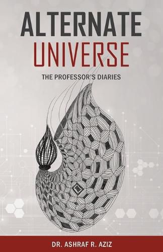 Cover image for Alternate Universe: The Professor's Diaries