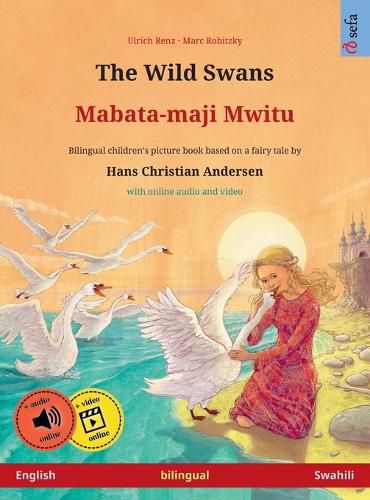 Cover image for The Wild Swans - Mabata-maji mwitu (English - Swahili)