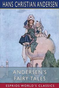 Cover image for Andersen's Fairy Tales (Esprios Classics)
