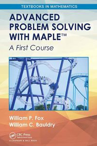 Cover image for Advanced Problem Solving with Maple