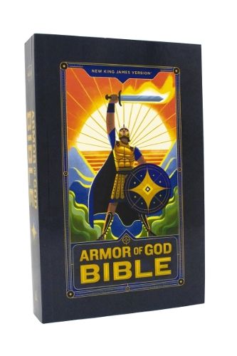 Cover image for NKJV Armor of God Bible, Softcover (Children's Bible, Red Letter, Comfort Print, Holy Bible): New King James Version