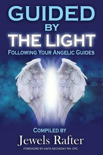 Cover image for Guided By The Light: Following Your Angelic Guides