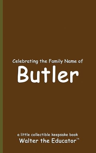 Cover image for Celebrating the Family Name of Butler