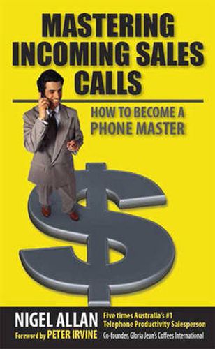 Cover image for Mastering Incoming Sales Calls: How to become a Phone Master