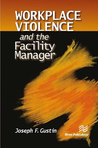 Cover image for Workplace Violence and the Facility Manager