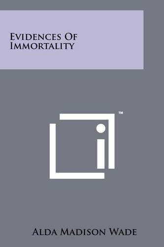 Cover image for Evidences of Immortality