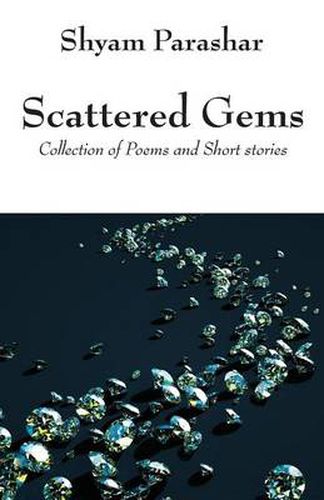 Cover image for Scattered Gems: Collection of Poems and Short stories