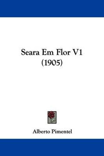 Cover image for Seara Em Flor V1 (1905)