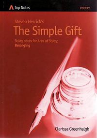 Cover image for The Simple Gift: HSC Study Notes for Area of Study: Belonging