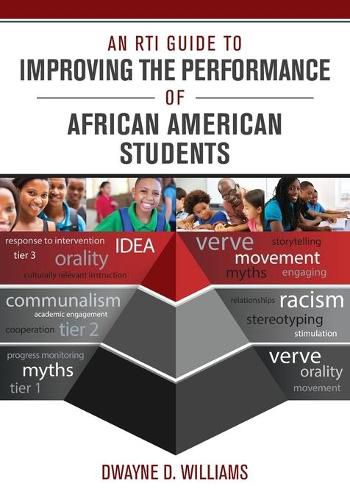 Cover image for An RTI Guide to Improving the Performance of African American Students